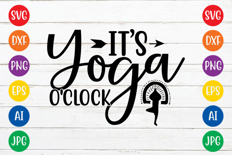 it-039-s-yoga-o-039-clock-svg