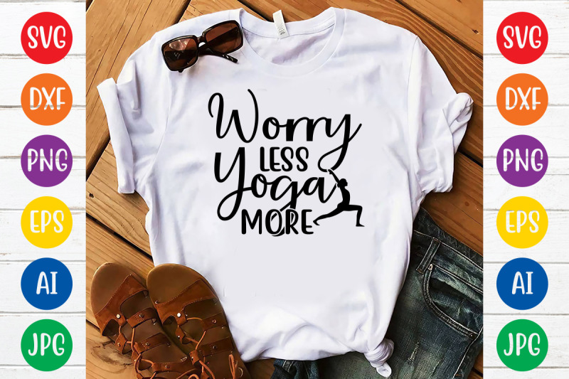 worry-less-yoga-more-svg