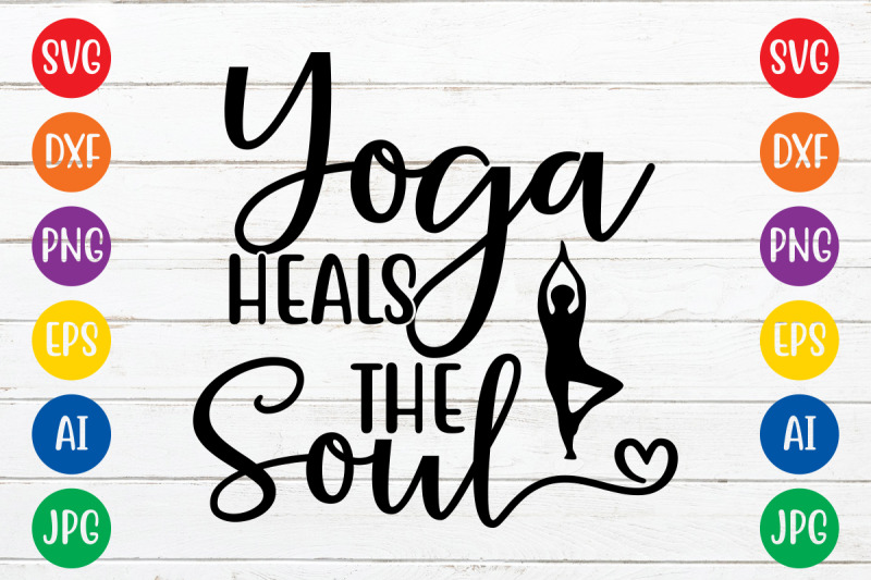 yoga-heals-the-soul-svg