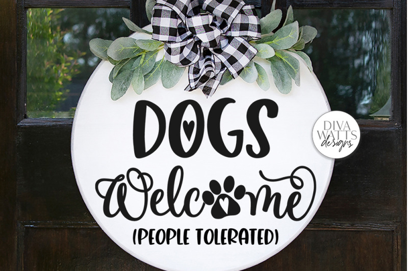 dogs-welcome-people-tolerated-svg-farmhouse-sign-dxf-and-more