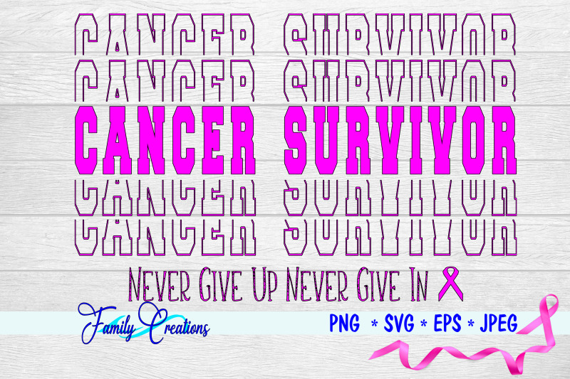 cancer-survivor-never-give-up-never-give-in