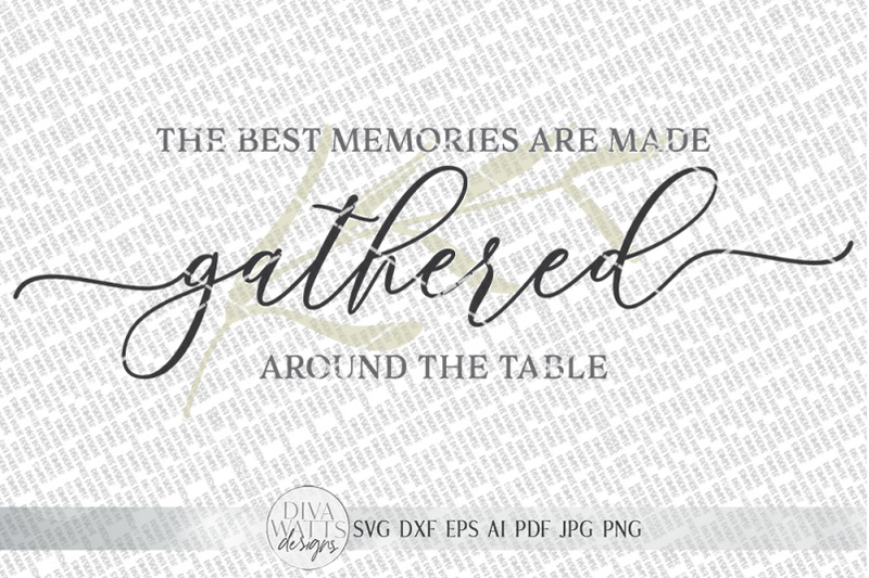 the-best-memories-are-made-gathered-around-the-table-svg-farmhouse-s