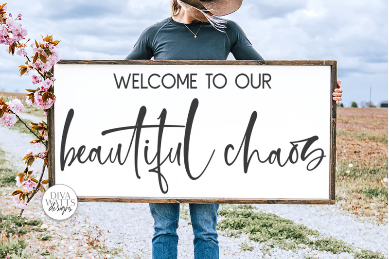 welcome-to-our-beautiful-chaos-svg-farmhouse-sign-dxf-and-more