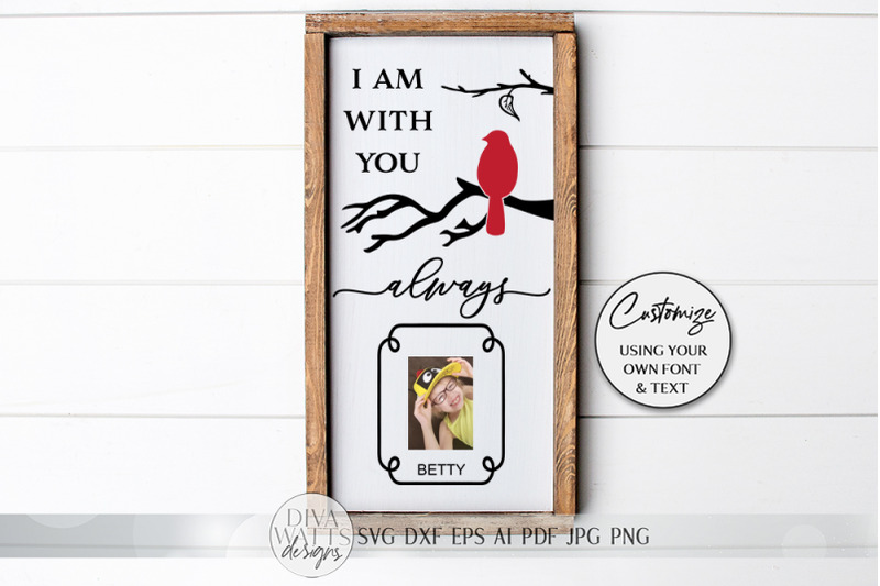i-am-with-you-always-cardinal-svg-farmhouse-memorial-sign-dxf-and