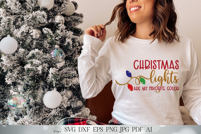 Download Christmas Lights Are My Favorite Color SVG | Christmas SVG ...