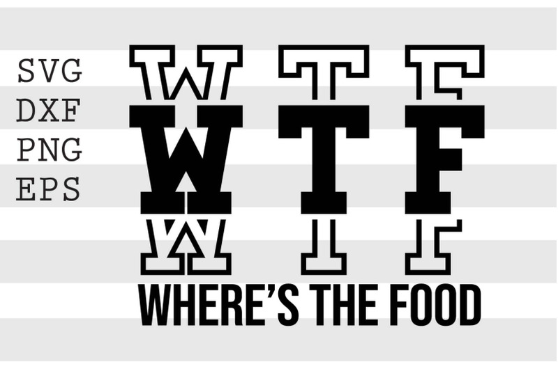 wtf-wheres-the-food-svg