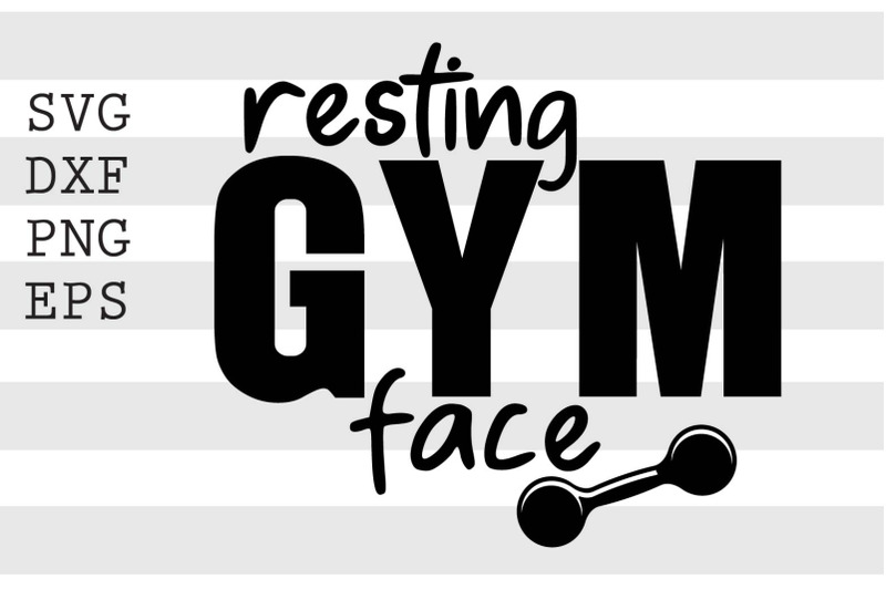 Resting gym face SVG EPS Include