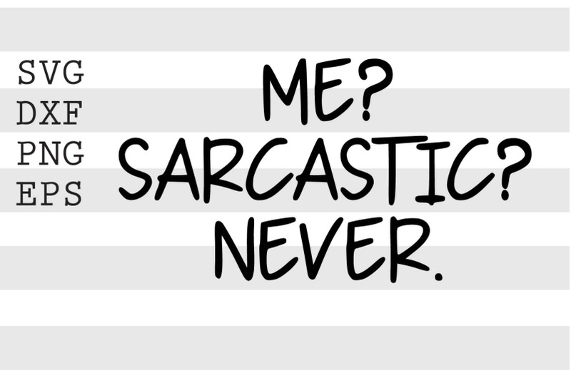 me-sarcastic-never-svg