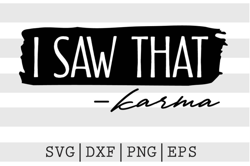 i-saw-that-karma-svg