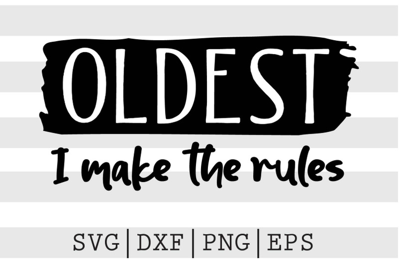 oldest-i-make-the-rules-svg