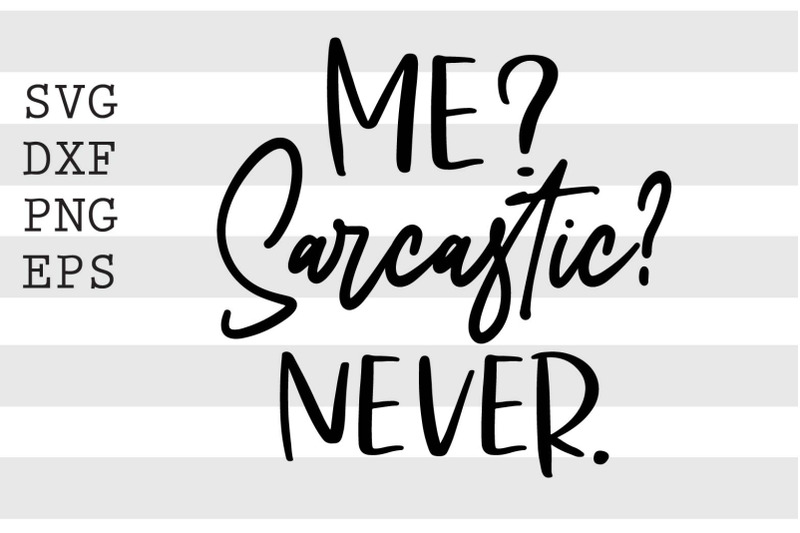 me-sarcastic-never-svg