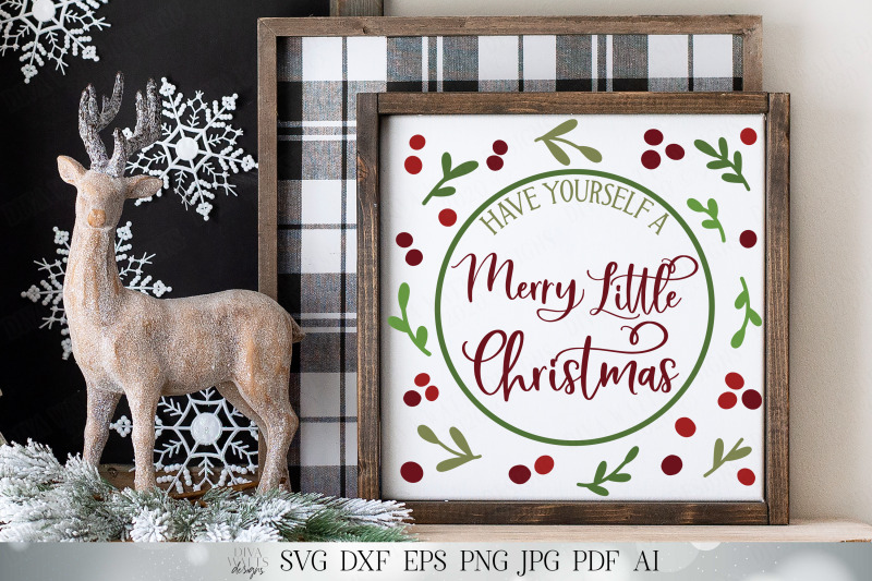 have-yourself-a-merry-little-christmas-svg-farmhouse-svg-cricut-sv