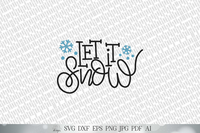 let-it-snow-svg-hand-lettered-svg-snow-svg-farmhouse-sign-svg