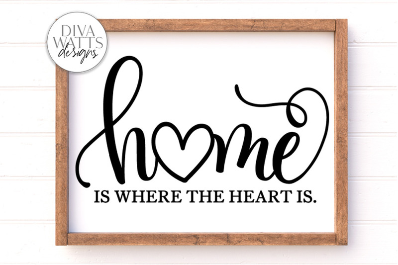 home-is-where-the-heart-is-svg-farmhouse-sign-dxf-and-more