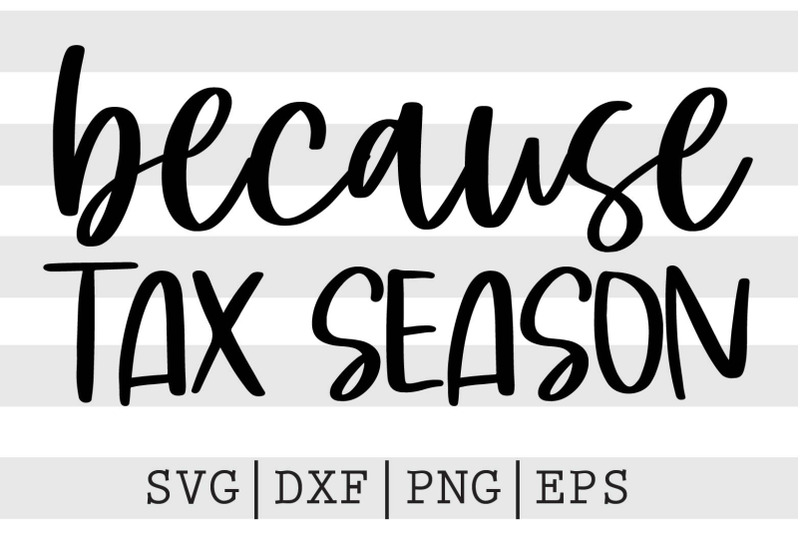 because-tax-season-svg