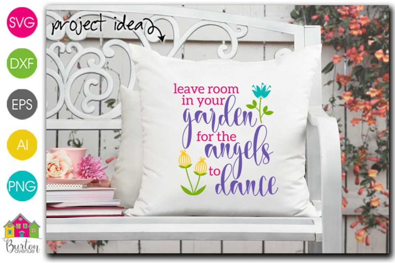 leave-room-in-your-garden-for-the-angels-to-dance-svg-file