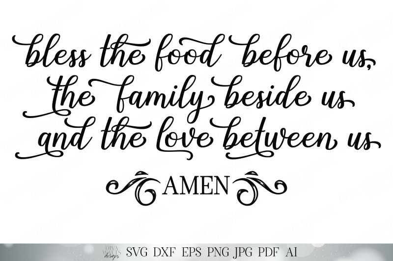 svg-bless-the-food-before-us-the-family-beside-us-and-the-love-betwee
