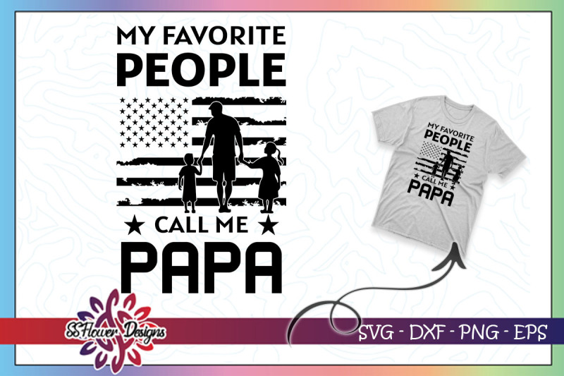 my-favorite-people-call-me-papa-dad-gift