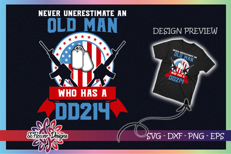 never-underestimate-an-old-man-dd214-svg
