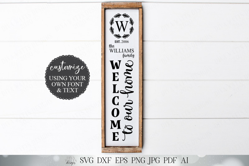 svg-welcome-to-our-home-vertical-porch-sign-farmhouse-svg-monogram