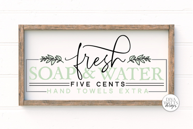fresh-soap-and-water-svg-modern-farmhouse-bathroom-svg-dxf-and-mor
