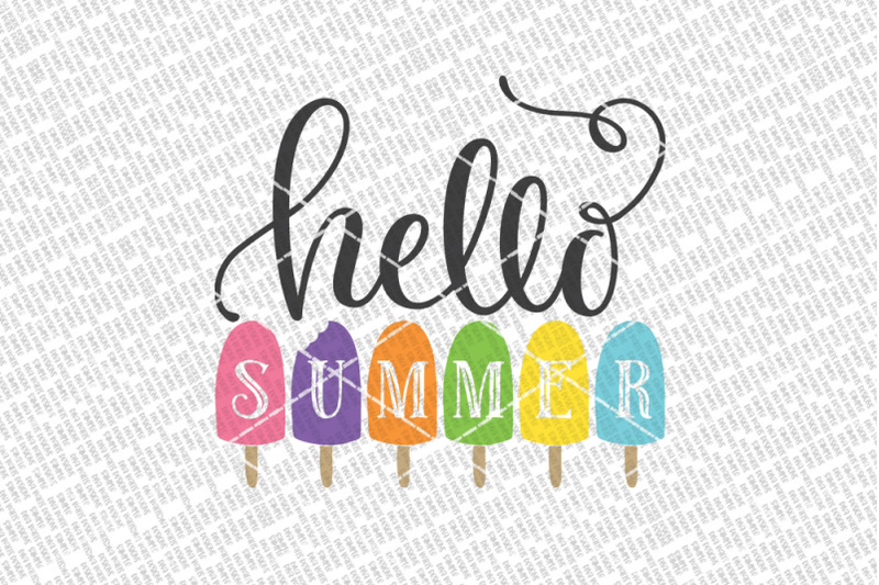 hello-summer-svg-popsicles-svg-dxf-and-more