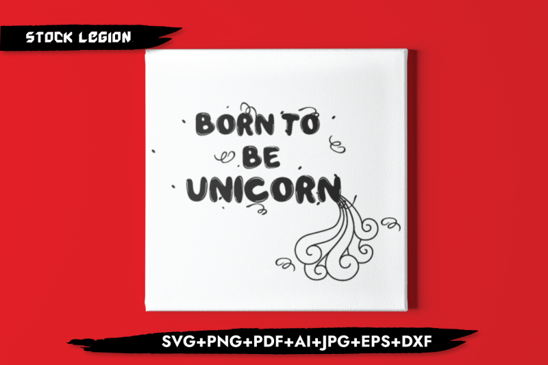 born-to-be-unicorn-svg