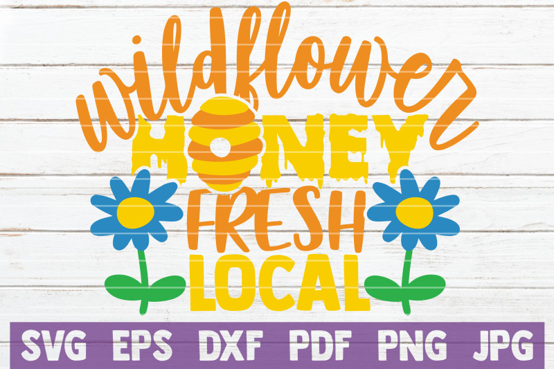 wildflower-honey-fresh-local-svg-cut-file