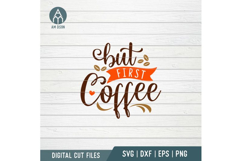 but-first-coffee-svg-kitchen-svg-cut-file