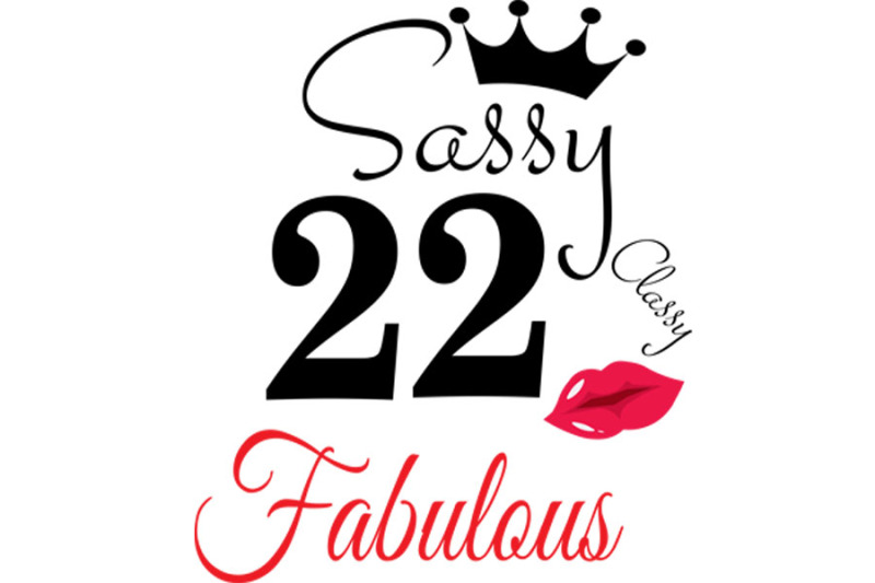 sassy-and-classy-22-birthday-svg-22-birthday-svg-22-birthday-clipar