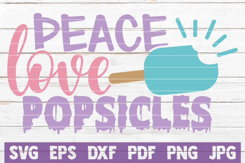 peace-love-popsicles-svg-cut-file