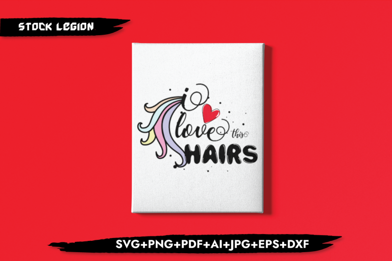 i-love-this-hairs-svg