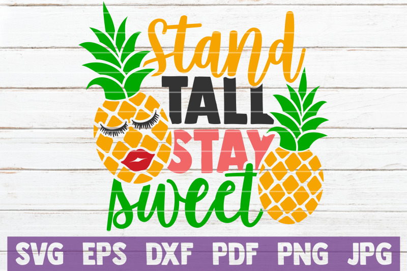 stand-tall-stay-sweet-svg-cut-file