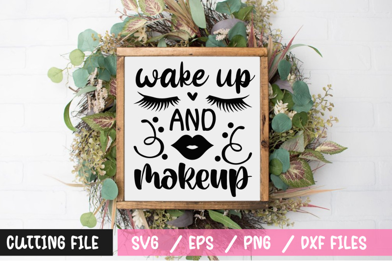 wake-up-and-makeup-svg