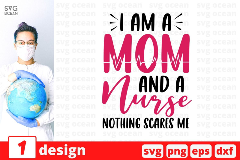 i-am-a-mom-and-a-nurse-svg-cut-file