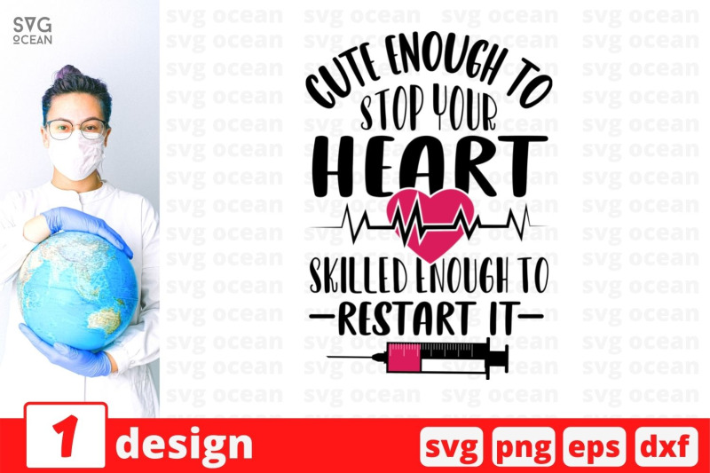 cute-enough-to-stop-your-heart-skilled-enough-svg-cut-file