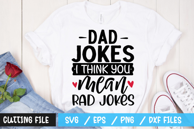 dad-jokes-i-think-you-mean-rad-jokes-svg