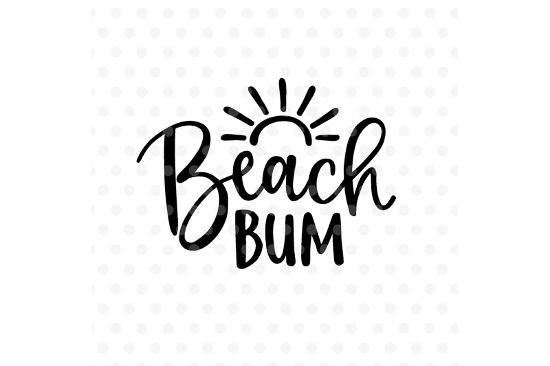 beach-bum-vector-cut-file-svg-dxf-eps-png