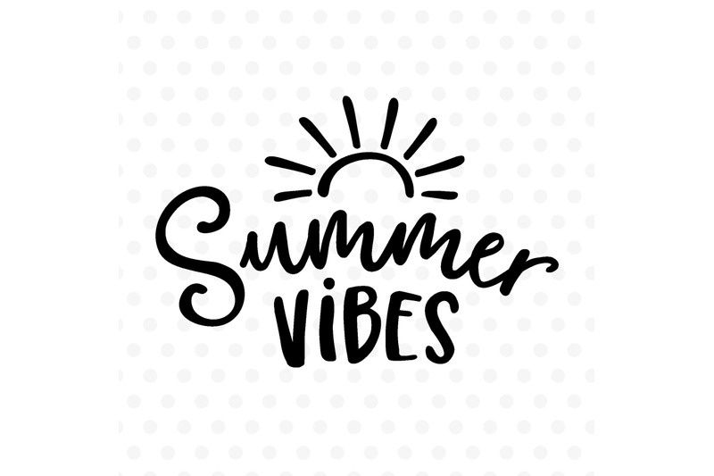 summer-vibes-svg-eps-png-dxf-cut-file