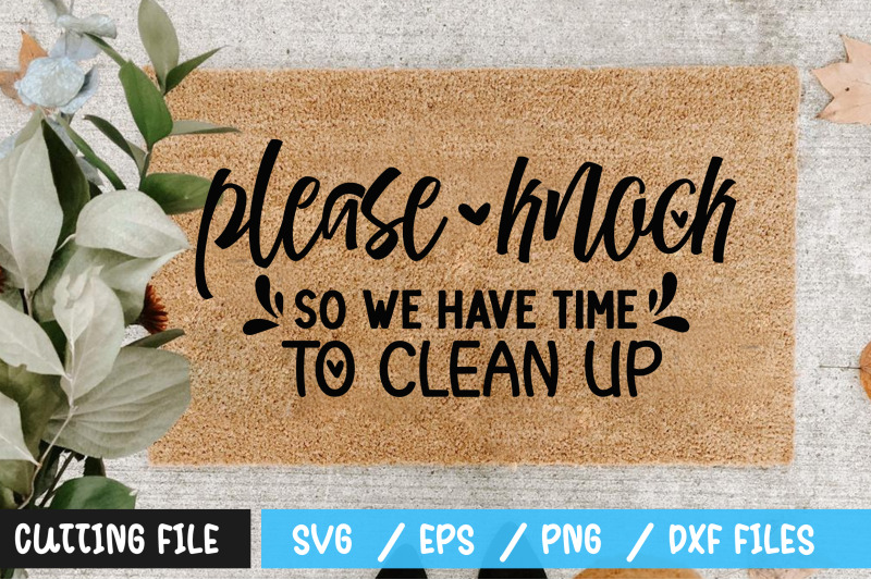 please-knock-so-we-have-time-to-clean-up-svg