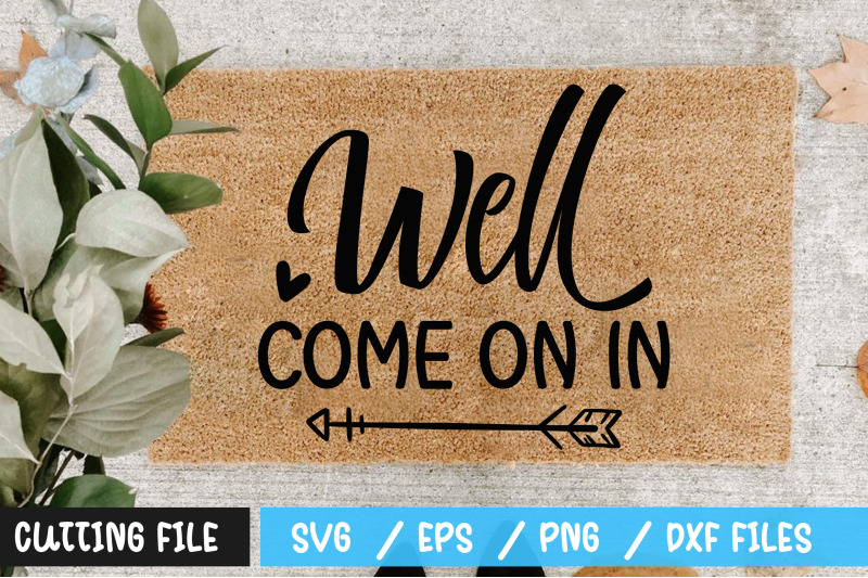 well-come-on-in-svg
