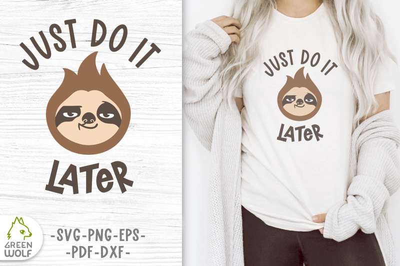 funny-t-shirt-svg-designs-sloth-quotes-svg-sloth-svg-files-for-cricut