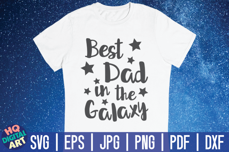 best-dad-in-the-galaxy-svg-father-039-s-day-quote