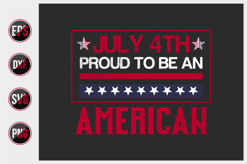 july-4th-proud-to-be-an-american-4th-of-july-quotes-design-vector