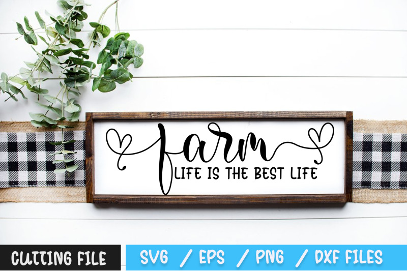 farm-life-is-the-best-life-svg
