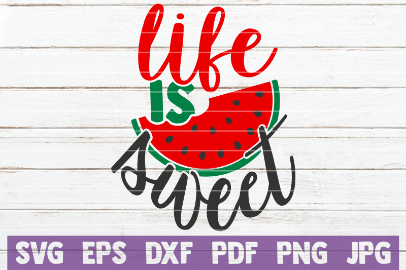 life-is-sweet-svg-cut-file