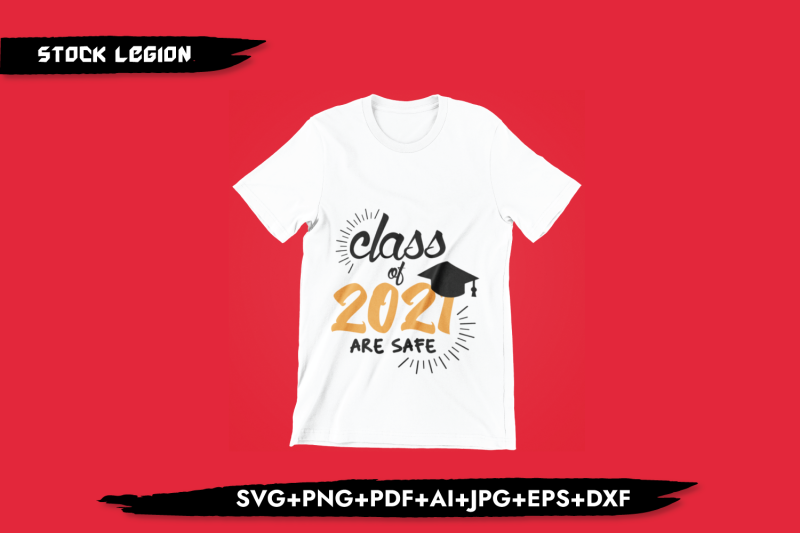 class-of-2021-are-safe-svg