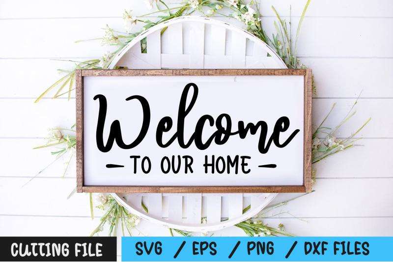 welcome-to-our-home-svg