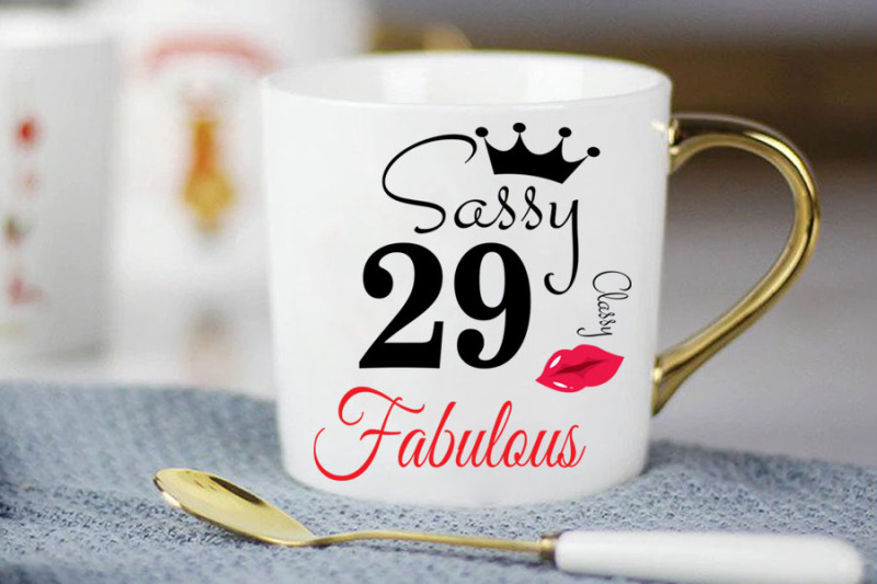 sassy-and-classy-29-birthday-svg-29-birthday-svg-29-birthday-clipar