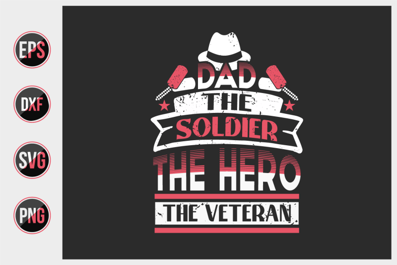 dad-the-soldier-the-hero-the-veteran